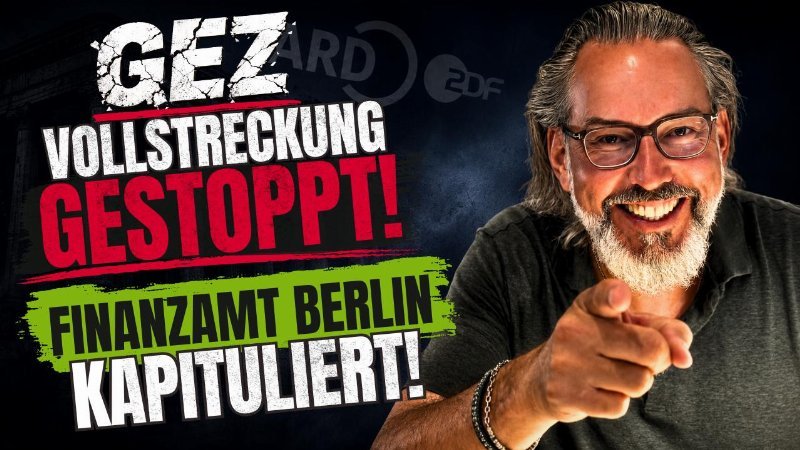 GEZ Vollstreckung gestoppt – Finanzamt Berlin kapituliert
